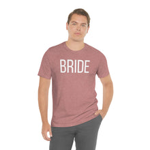 Load image into Gallery viewer, Bride Jersey Short Sleeve Tee