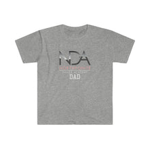 Load image into Gallery viewer, NDA Dad Softstyle T-Shirt