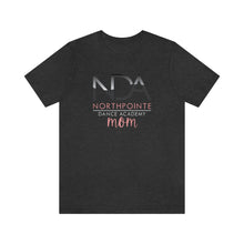 Load image into Gallery viewer, NDA Mom Women's Jersey Short Sleeve Tee