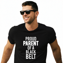 Load image into Gallery viewer, Proud Parent of a Black Belt Adult Tee
