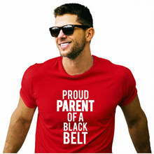 Load image into Gallery viewer, Proud Parent of a Black Belt Adult Tee
