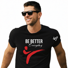 Load image into Gallery viewer, Be Better Everyday Adult Tee
